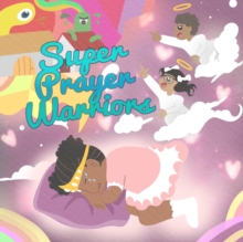 Super Prayer Warriors