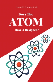 Does The Atom Have A Designer?