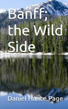 Banff, the Wild Side