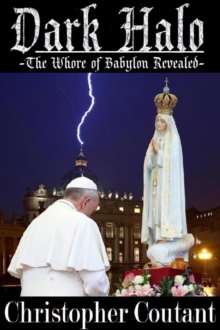 Dark Halo : The Whore of Babylon Revealed