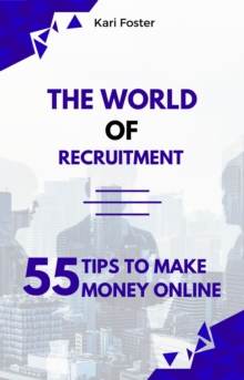 The World Of Recruitment