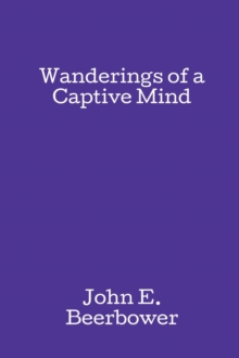 Wanderings of a Captive Mind