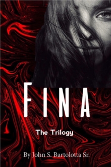 Fina the Trilogy