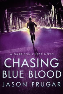 Chasing Blue Blood