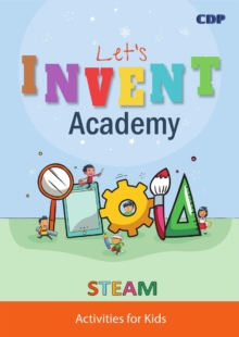 Let's Invent Academy : STEAM Activities for Kids