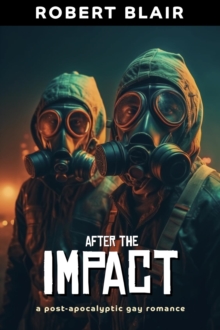 After the Impact: Part 1 (2nd Edition) : Part 1