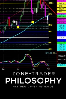 Zone-Trader Philosophy