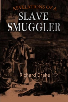 Revelations of a Slave Smuggler