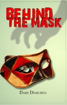 Behind the Mask