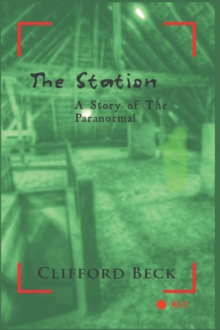 The Station : A Story of The Paranormal