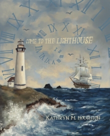 Come to the Lighthouse