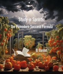 Study in Sprints : The Pomodoro Success Formula