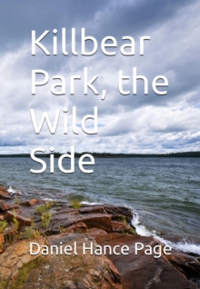 Killbear Park; The Wild Side