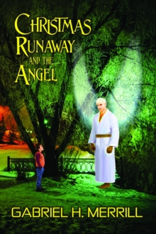 Christmas Runaway and the Angel