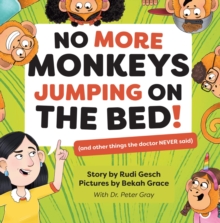 No More Monkeys Jumping On The Bed!