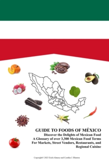 Guide to Foods of Mexico