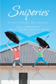 Snipories : Little Stories Big Lessons