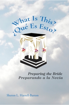 What Is This? - A QuA(c) Es Esto? : Preparing the Bride - Preparando a la Novia