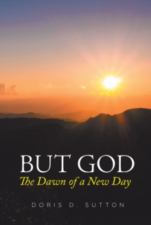 But God : The Dawn of a New Day