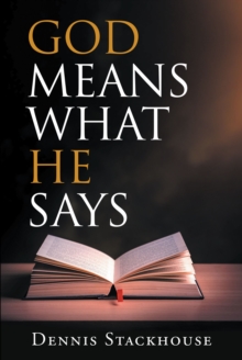 God Means What He Says