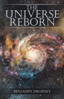 The Universe Reborn