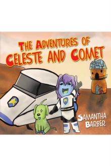 The Adventures of Celeste and Comet