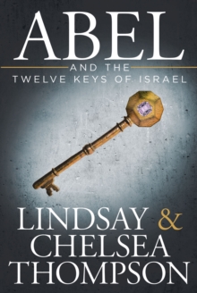 Abel and the Twelve Keys of Israel