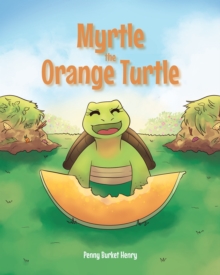 Myrtle the Orange Turtle