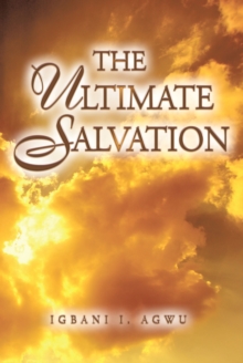 The Ultimate Salvation