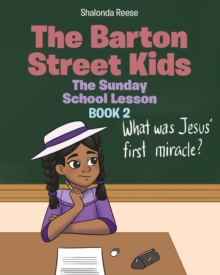 The Barton Street Kids : The Sunday School Lesson