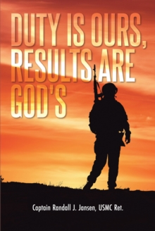 Duty Is Ours, Results Are God's