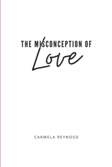 The Misconception of Love