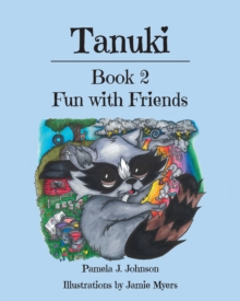 Tanuki : Fun with Friends: Book 2