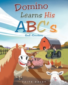 Domino Learns His ABCs : God's Creations