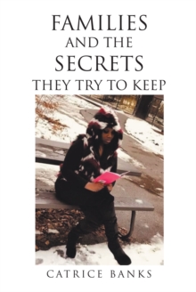 Families and the Secrets They Try to Keep