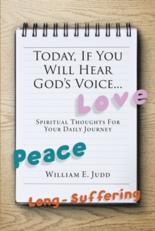 Today, If You Will Hear God's Voice... : Spiritual Thoughts for Your Daily Journey