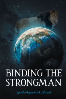 Binding the Strongman