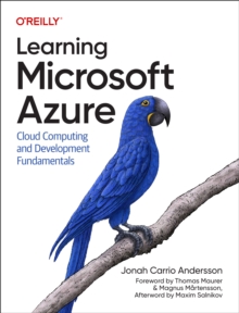 Learning Microsoft Azure : Cloud Computing and Development Fundamentals