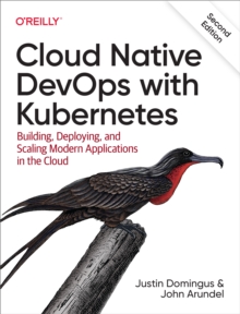 Cloud Native DevOps with Kubernetes