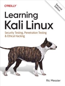 Learning Kali Linux : Security Testing, Penetration Testing & Ethical Hacking