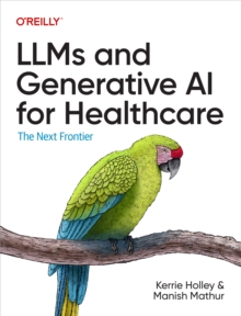 LLMs and Generative AI for Healthcare : The Next Frontier