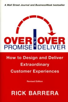 Overpromise and Overdeliver (Revised Edition)