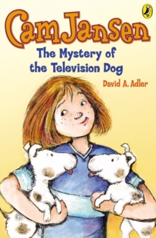 Cam Jansen: The Mystery of the Television Dog #4