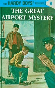 Hardy Boys 09: The Great Airport Mystery