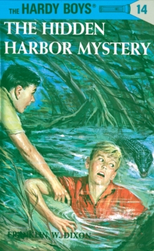 Hardy Boys 14: The Hidden Harbor Mystery