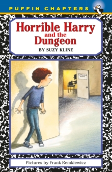 Horrible Harry and the Dungeon