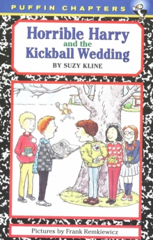 Horrible Harry and the Kickball Wedding