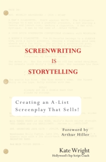 Screenwriting is Storytelling