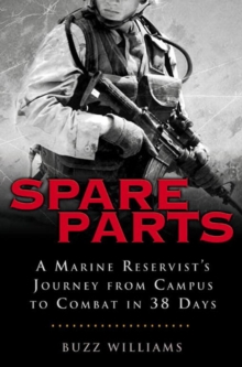 Spare Parts: From Campus to Combat