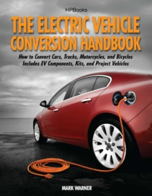 Electric Vehicle Conversion Handbook HP1568